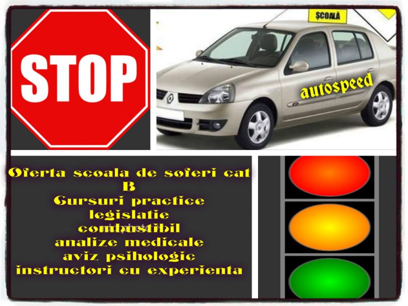 Scoala de soferi cat B-sector 5 si 6