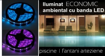 Banda led iluminat exterior piscine si fantani