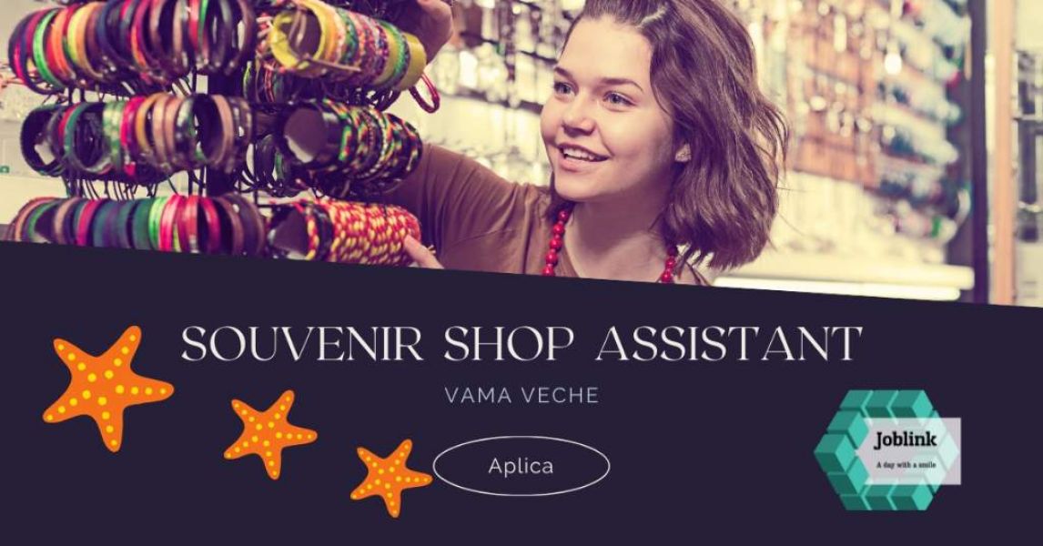 🤩Job- Souvenir Shop Assistant ⛱ Vama Veche