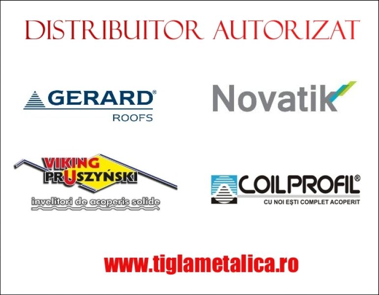 Comercializam tigla metalica Gerard, Coilprofil, Novatik si VikingProfil
