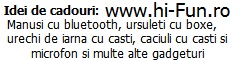 Gadgeturi, Cadouri si idei de cadouri Hi-Fun.ro