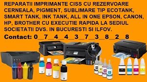 Service imprimante cu rezervoare cerneala București și Ilfov Reparații la sediul clientului