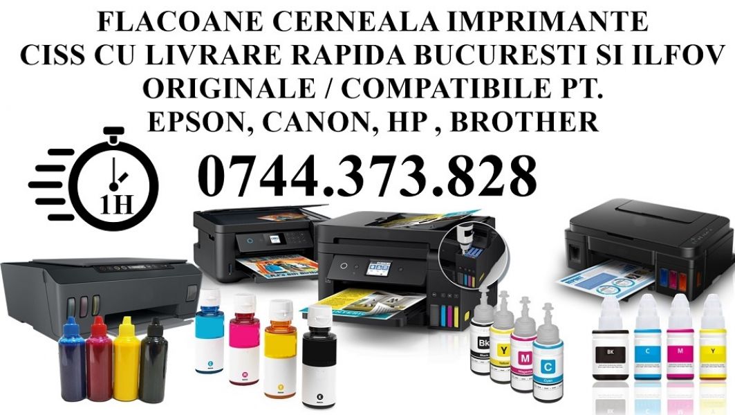 Cerneala imprimanta Epson, Canon, HP, Brother  flacoane CISS
